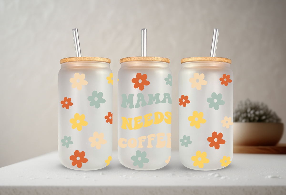 Mama Needs Coffee | UVDTF Cup Wrap 20oz